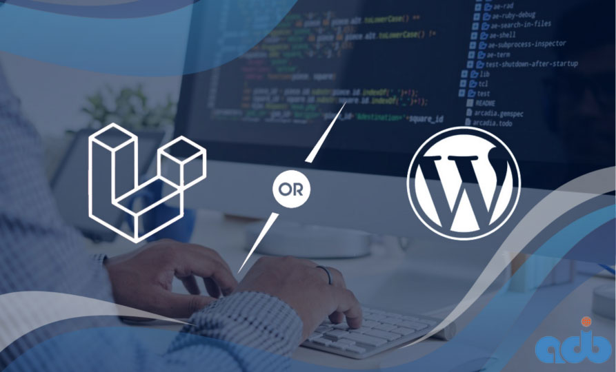 Laravel یا wordpress