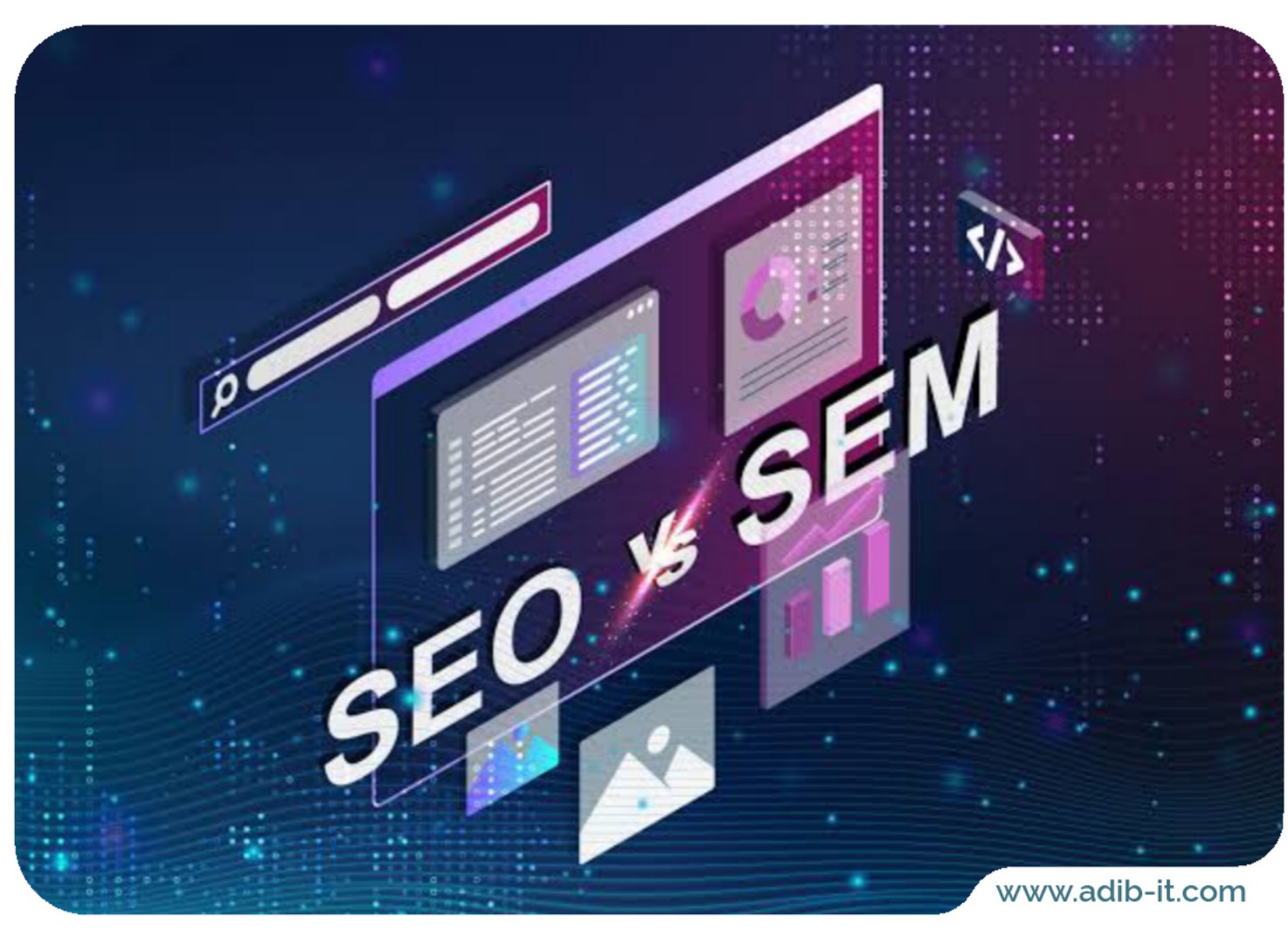 بررسی تفاوت بین seo و sem